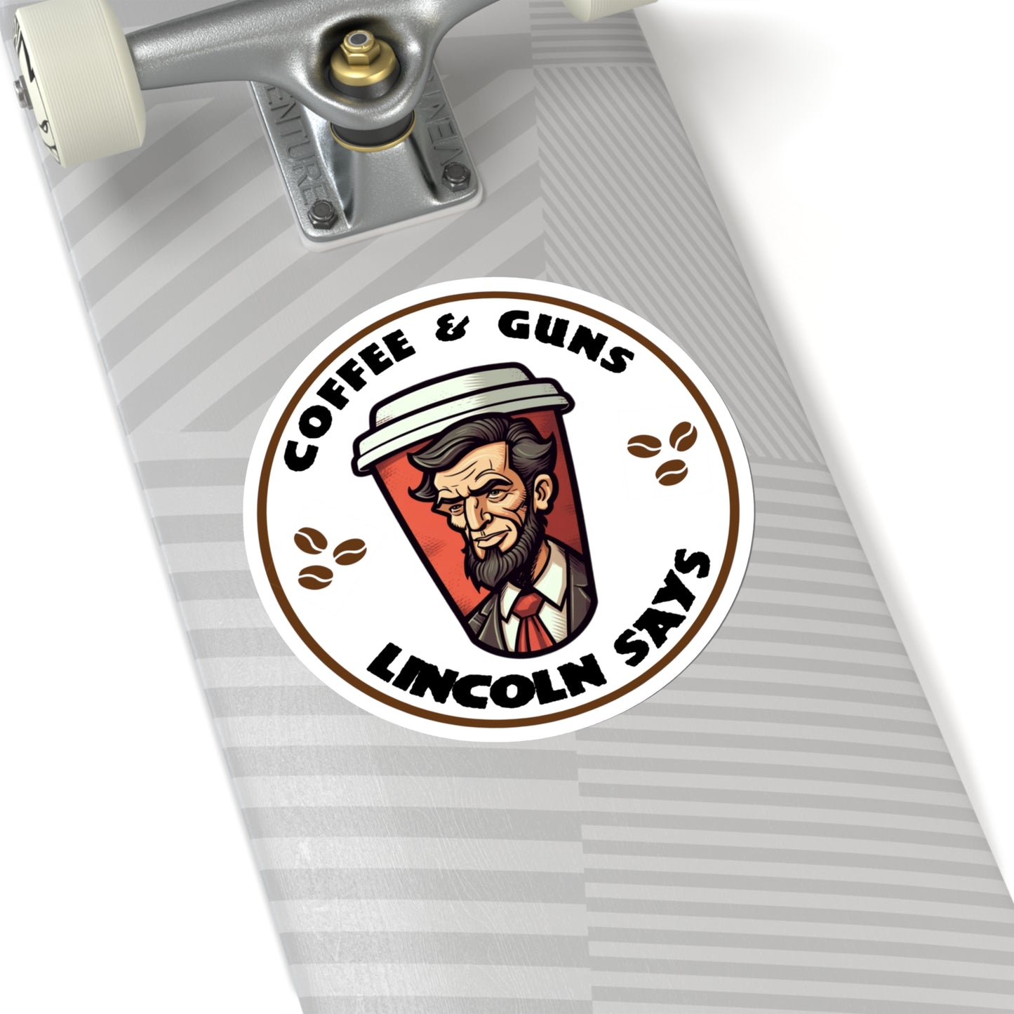 Coffee & Guns Lincoln Says sticker