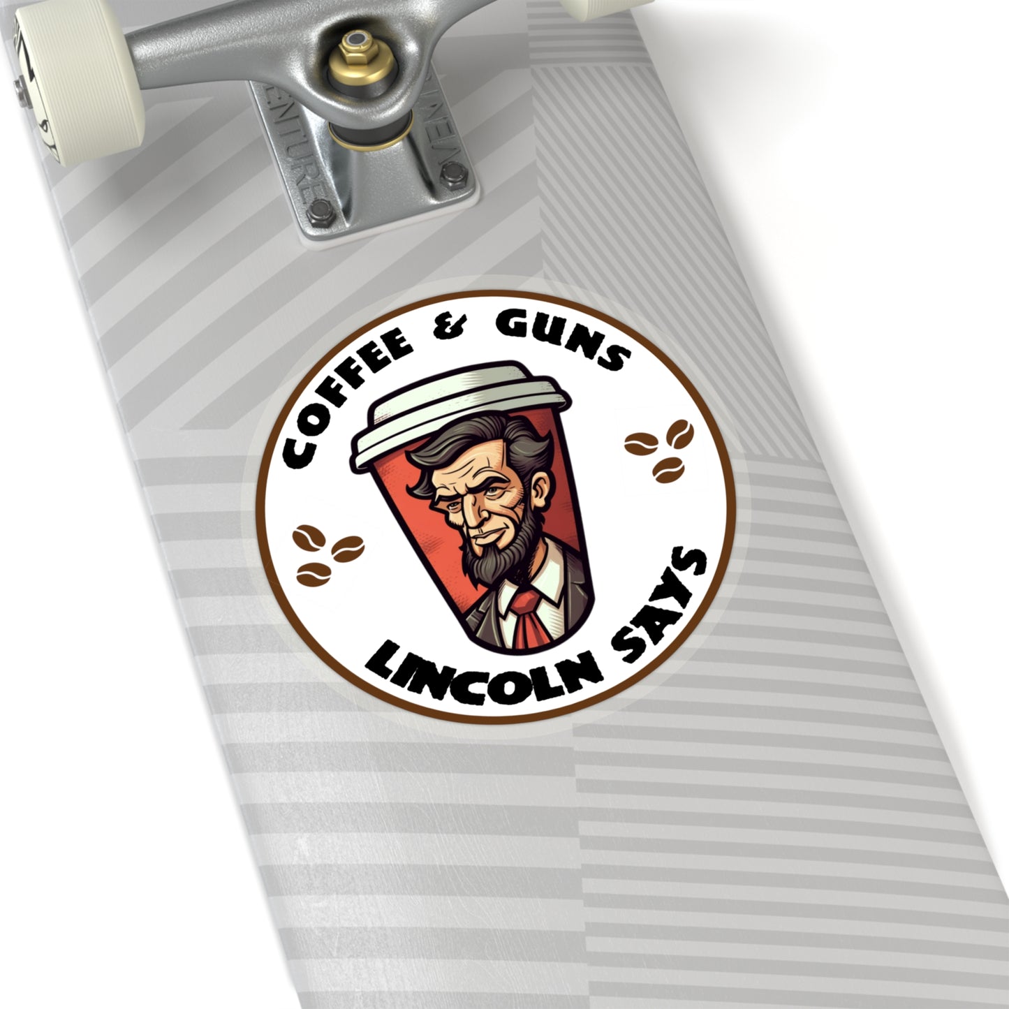 Coffee & Guns Lincoln Says sticker